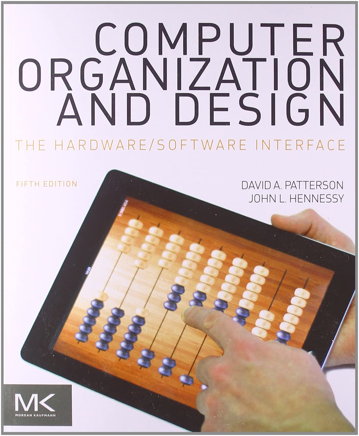 Computer Organization and Design MIPS Edition: The Hardware/Software Interface (The Morgan Kaufmann Series in Computer Architecture and Design) Computer Organization and Design MIPS Edition: The Hardware/Software Interface (The Morgan Kaufmann Series in Computer Architecture and Design)