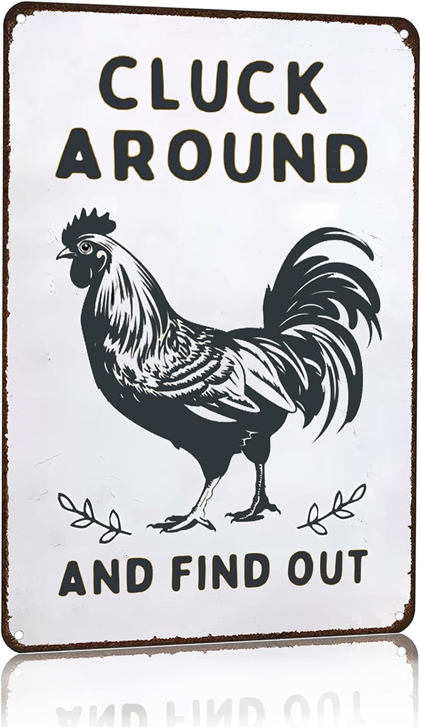 Funny Chicken Gifts Chicken Cluck Around and Find Out Tin Sign for Home Farm Chicken Coop Farmhouse Kitchen Garden Decor 8 X 12 Inch (3020) Funny Chicken Gifts Chicken Cluck Around and Find Out Tin Sign for Home Farm Chicken Coop Farmhouse Kitchen Garden Decor 8 X 12 Inch (3020)