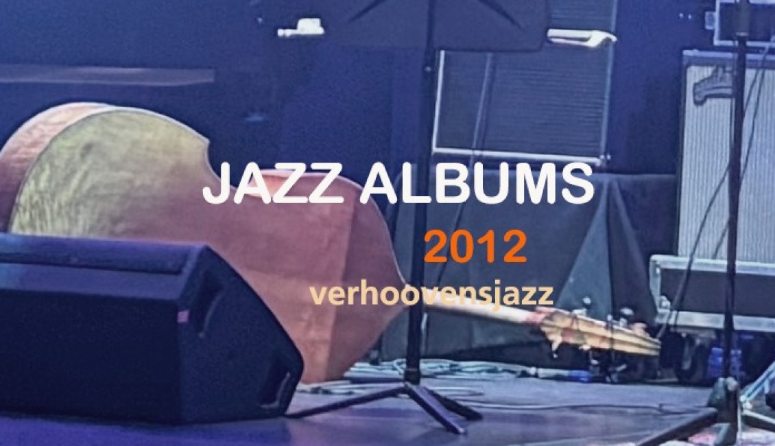 Jazz Alben 2012 Jazz Alben 2012