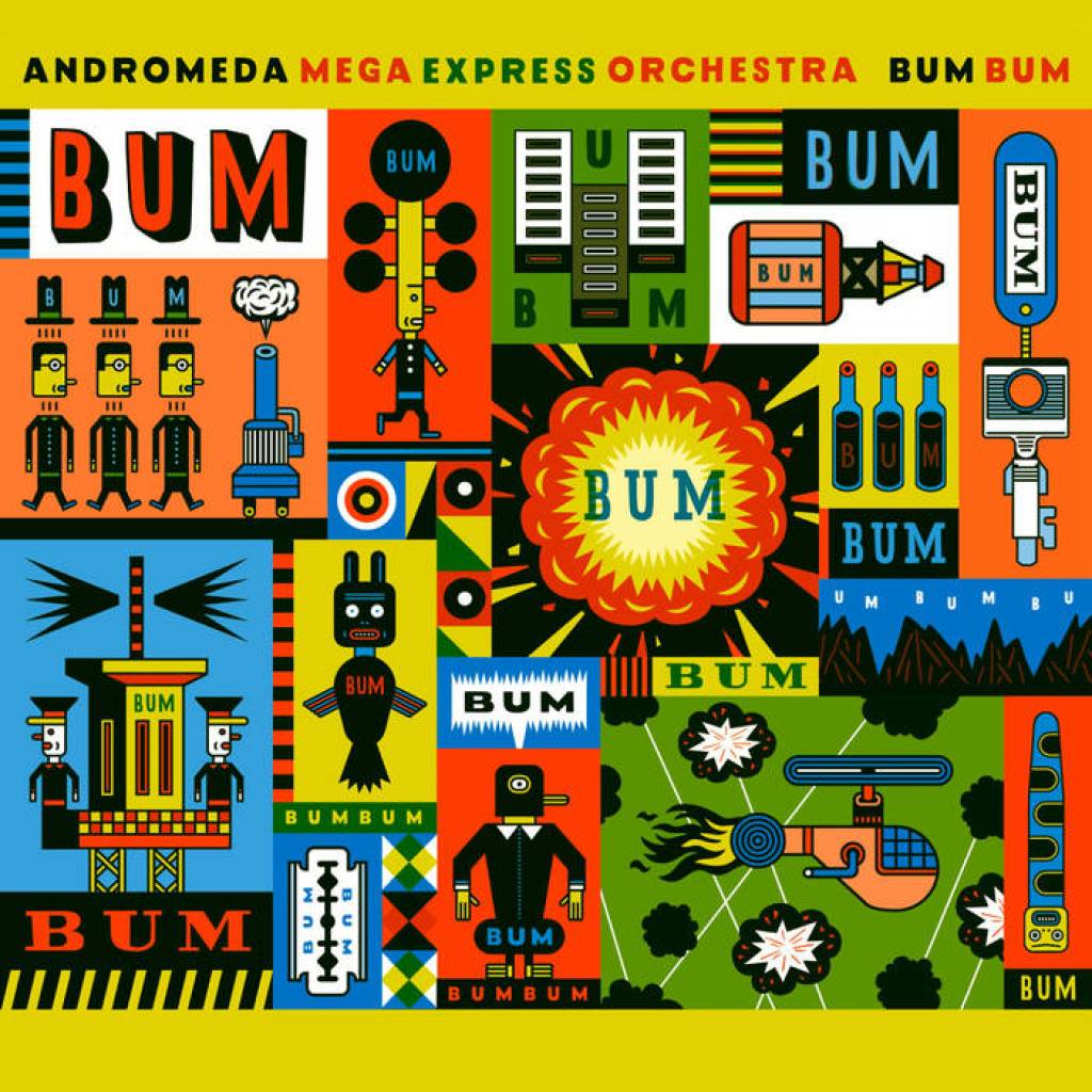 ANDROMEDA MEGA EXPRESS ORCHESTRA ANDROMEDA MEGA EXPRESS ORCHESTRA