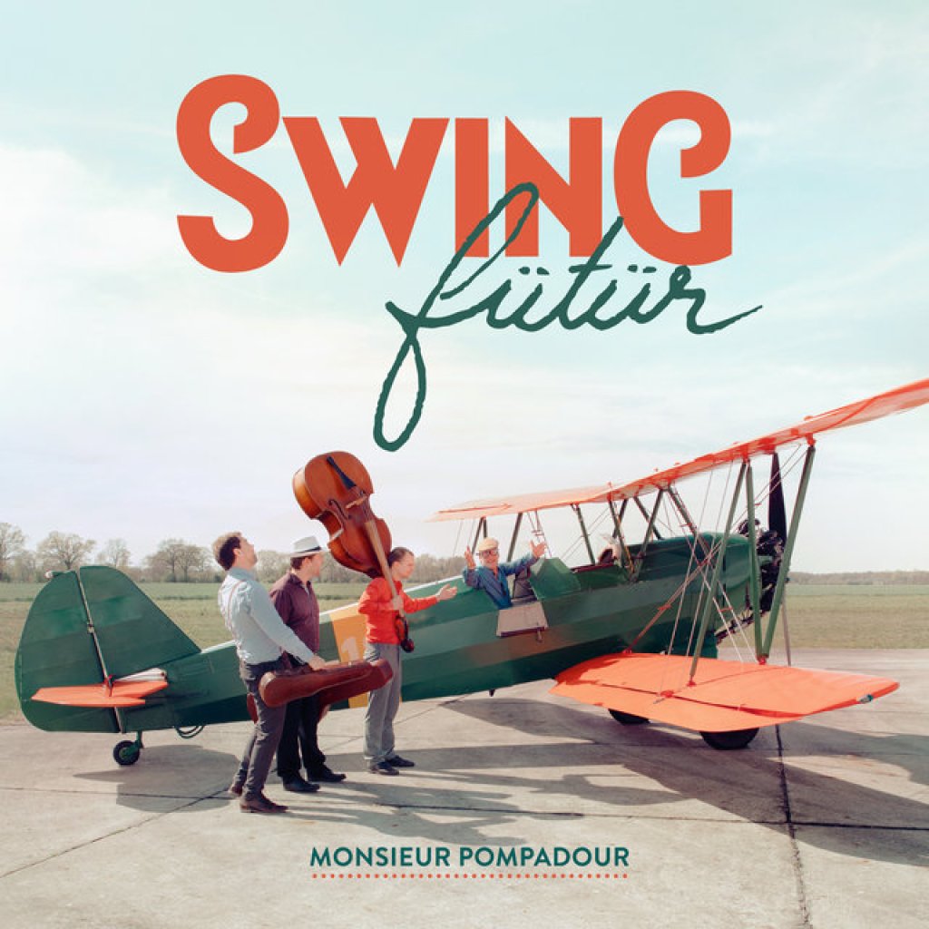 Monsieur Pompadour Swing Fütür Monsieur Pompadour Swing Fütür
