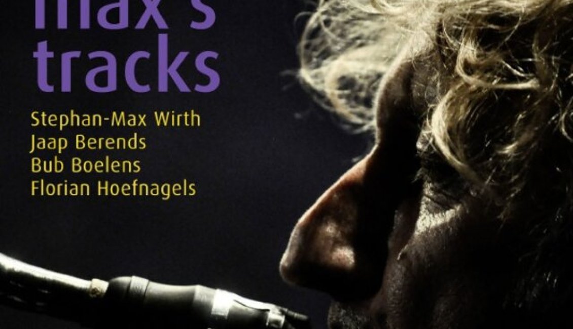 Max's Tracks Stephan-Max Wirth, Experience Max's Tracks Stephan-Max Wirth, Experience