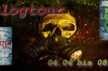 Blogtour “Die Letzten: Zerfall + Verlust” – Eine Gesellschaft neu erschaffen Blogtour “Die Letzten: Zerfall + Verlust” – Eine Gesellschaft neu erschaffen