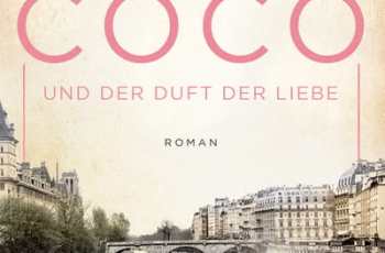 “Mademoiselle Coco und der Duft der Liebe” von Michelle Marly “Mademoiselle Coco und der Duft der Liebe” von Michelle Marly