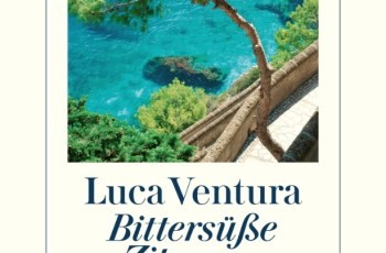 “Bittersüße Zitronen – ein Capri-Krimi“(2) von Luca Ventura “Bittersüße Zitronen – ein Capri-Krimi“(2) von Luca Ventura