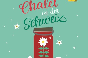 “Das kleine Chalet in der Schweiz”(6) von Julie Caplin “Das kleine Chalet in der Schweiz”(6) von Julie Caplin