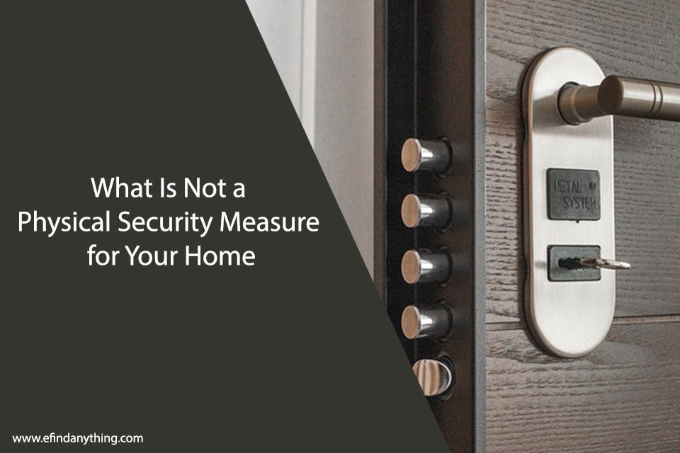 Home Security Which Isnt Physical? Home Security Which Isnt Physical?