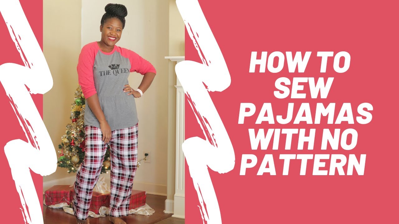 Sew Pajama Pants Without a Pattern Easy DIY Guide Sew Pajama Pants Without a Pattern Easy DIY Guide