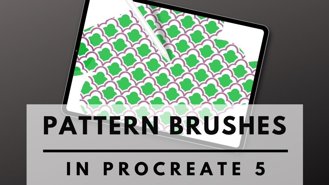How to Make a Pattern Brush in Procreate How to Make a Pattern Brush in Procreate