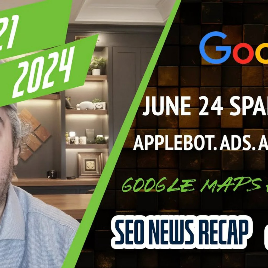 Video Recap: Google’s Latest Updates Include Spam Update, Volatility Issues, Indexing Bug, AI Overview Tracking, FAQs, Google Maps Exploit, Google Ads, AppleBot, and More Video Recap: Google’s Latest Updates Include Spam Update, Volatility Issues, Indexing Bug, AI Overview Tracking, FAQs, Google Maps Exploit, Google Ads, AppleBot, and More