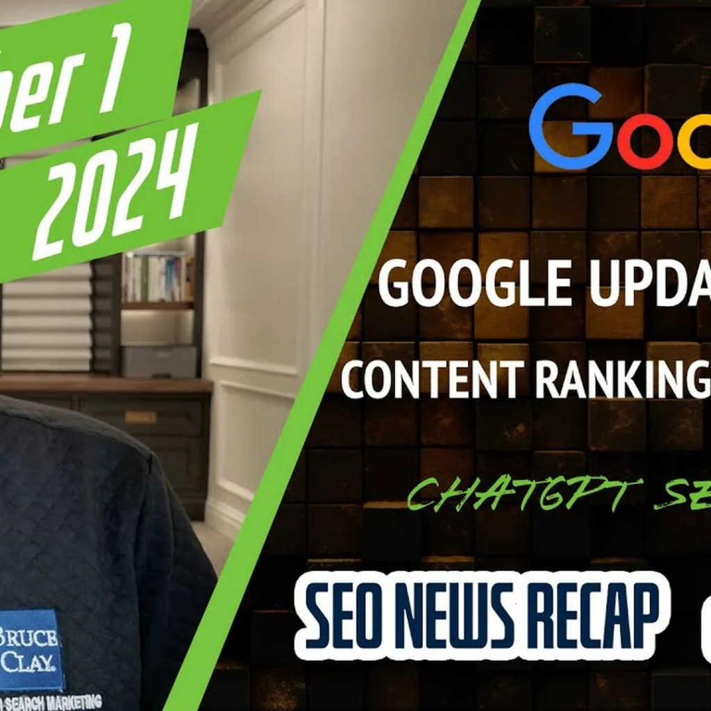 Video: Google Update Coming Soon, Downgrading Content, AI Overviews Expands, ChatGPT Search, Volatility Continues & Unauthorized Ad Rep Changes Video: Google Update Coming Soon, Downgrading Content, AI Overviews Expands, ChatGPT Search, Volatility Continues & Unauthorized Ad Rep Changes