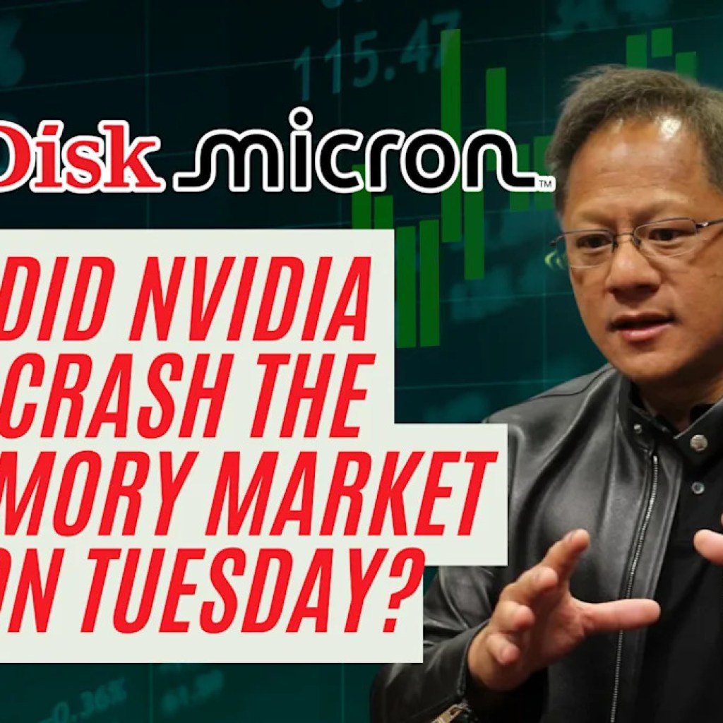 Did NVIDIA Crash Memory Stocks Like Micron and SanDisk Yesterday? Did NVIDIA Crash Memory Stocks Like Micron and SanDisk Yesterday?