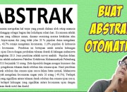 Tentu, mari kita telaah cara membuat abstrak otomatis dengan pendekatan spesifik, mendalam, dan relevan untuk berbagai konteks penelitian. Tentu, mari kita telaah cara membuat abstrak otomatis dengan pendekatan spesifik, mendalam, dan relevan untuk berbagai konteks penelitian.