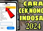 Cara Cek Nomor Indosat Ooredoo Hutchison (IOH) di Tahun 2024: Panduan Lengkap dan Spesifik Cara Cek Nomor Indosat Ooredoo Hutchison (IOH) di Tahun 2024: Panduan Lengkap dan Spesifik