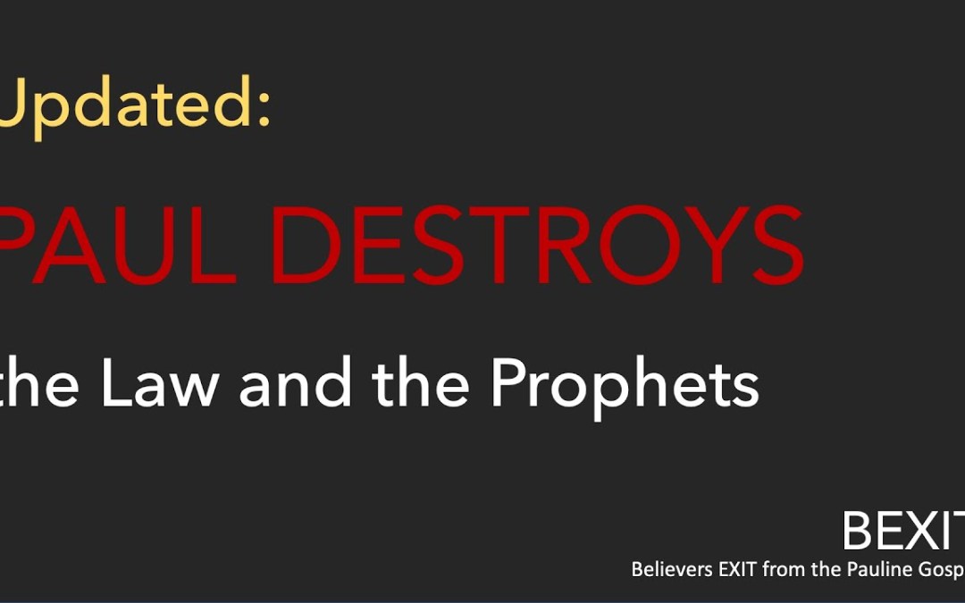 Part 10 – Paul False Apostle | Paul Destroyed the Law and the Prophets Part 10 – Paul False Apostle | Paul Destroyed the Law and the Prophets