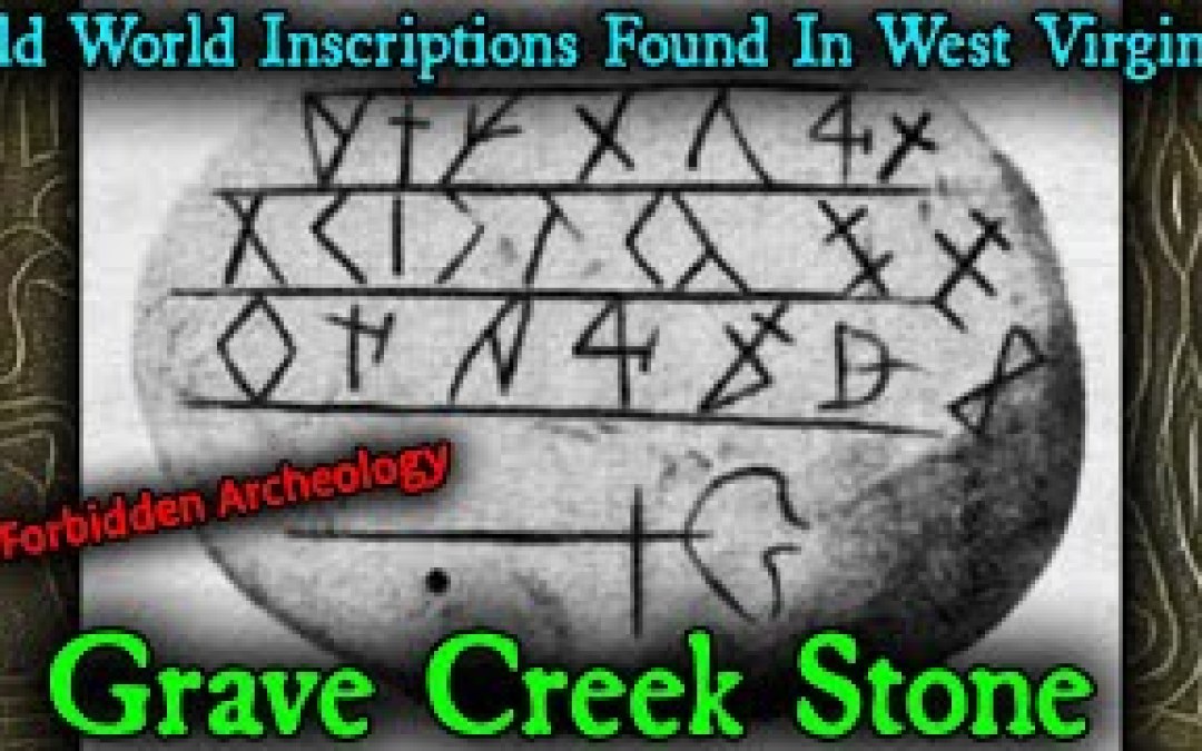 Grave Creek Tablet – Proof Of Old World Script Found In West Virginia Mound / Forbidden Archeology Grave Creek Tablet – Proof Of Old World Script Found In West Virginia Mound / Forbidden Archeology