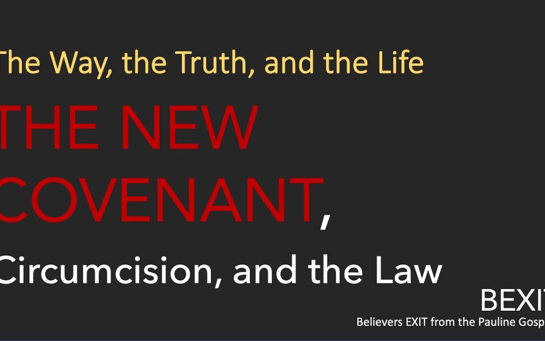 Part 9 – Paul False Apostle | The New Covenant | Is Circumcision Still Required? Part 9 – Paul False Apostle | The New Covenant | Is Circumcision Still Required?