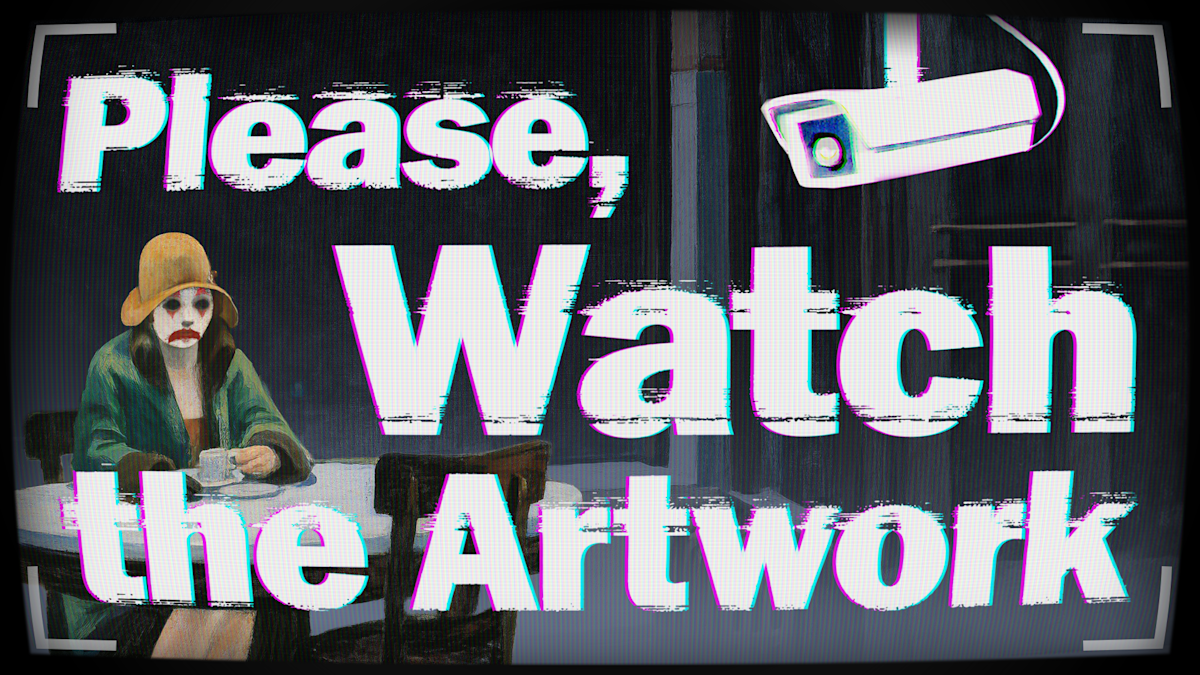 Please, Watch the Artwork is a puzzle game with eerie paintings and a sad clown Please, Watch the Artwork is a puzzle game with eerie paintings and a sad clown
