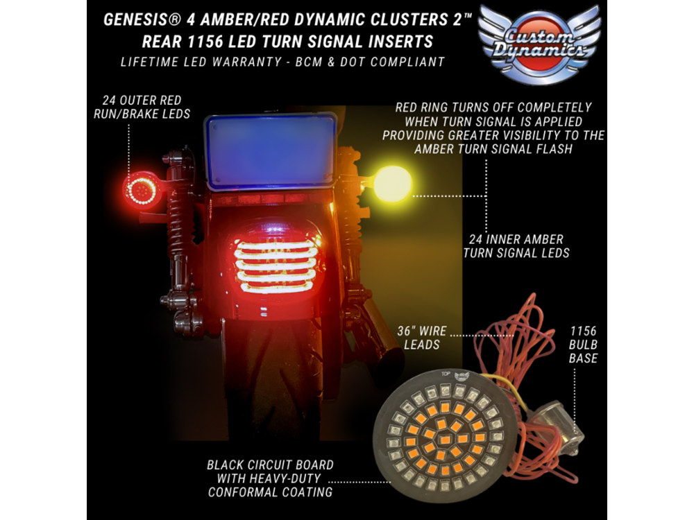 Custom Dynamics Genesis 4 LED Rear Turn Signal Inserts. Amber Turn with Red Run/Brake. Fits most 2002up Models.
