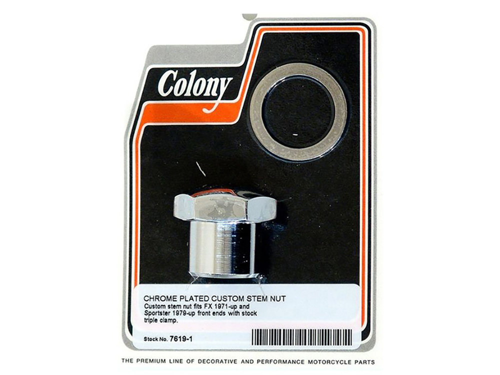 Colony Machine Stem Nut – Chrome. Fits FX 1971up & Sportster 1979-2021.