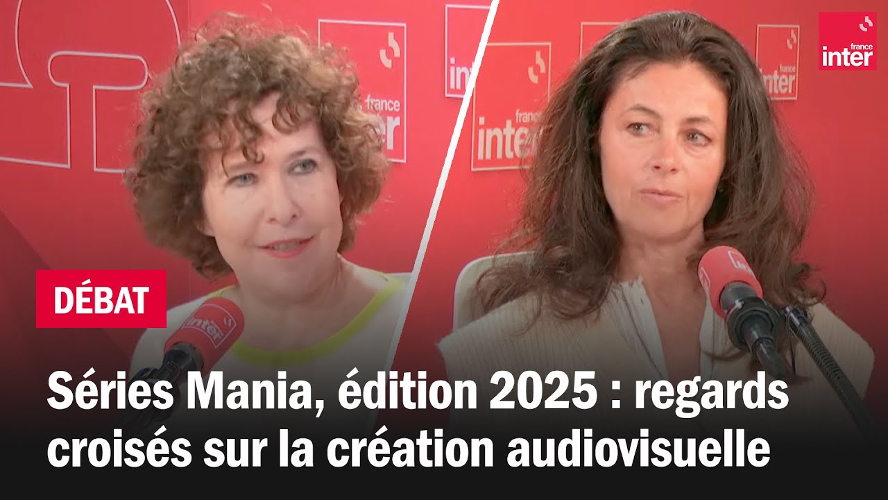Séries Mania, édition 2025 : regards croisés sur la création audiovisuelle Séries Mania, édition 2025 : regards croisés sur la création audiovisuelle
