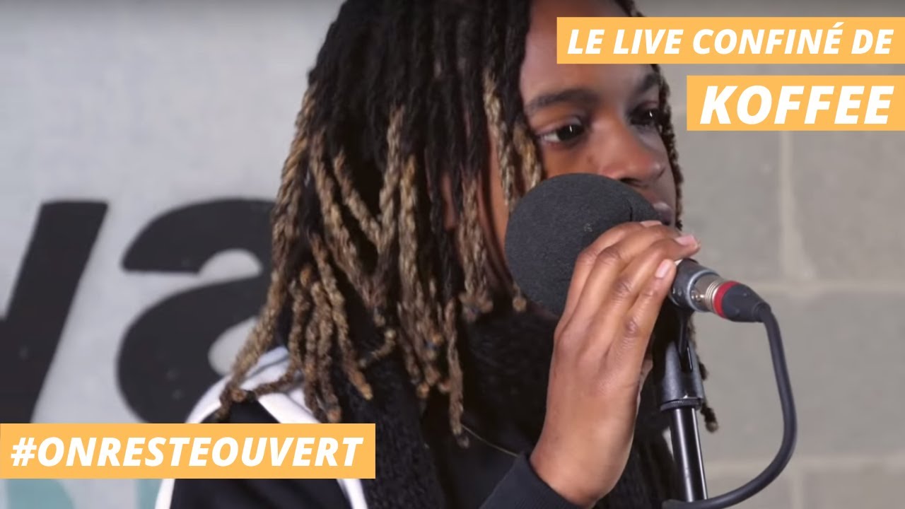 Le live confiné de Koffee | On Reste Ouvert Le live confiné de Koffee | On Reste Ouvert