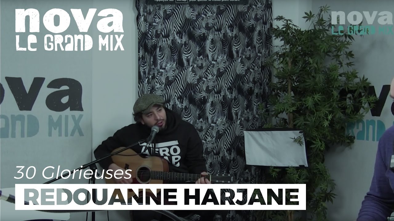 Redouanne Harjane en live dans les 30 Glorieuses Redouanne Harjane en live dans les 30 Glorieuses