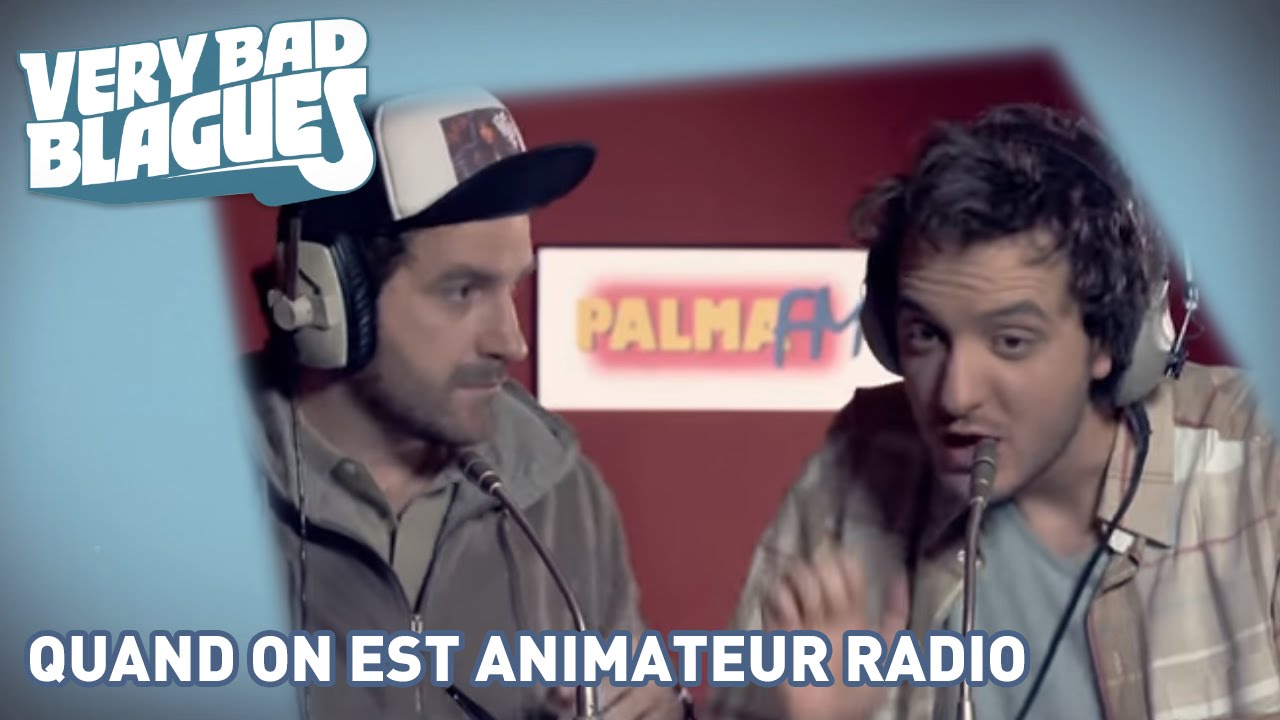 Quand on est animateur radio – Palmashow Quand on est animateur radio – Palmashow