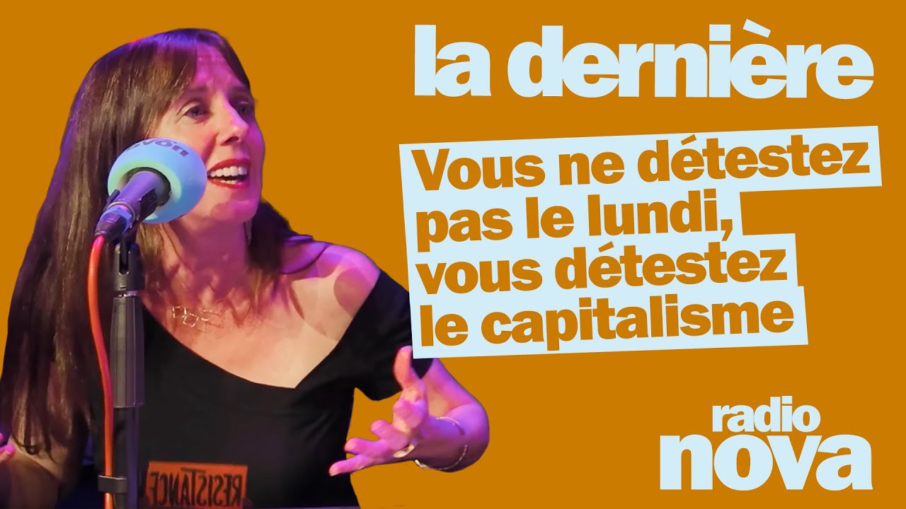 « Vous ne détestez pas le lundi, vous détestez le capitalisme »: Mathilde Larrère est dans La dernière « Vous ne détestez pas le lundi, vous détestez le capitalisme »: Mathilde Larrère est dans La dernière