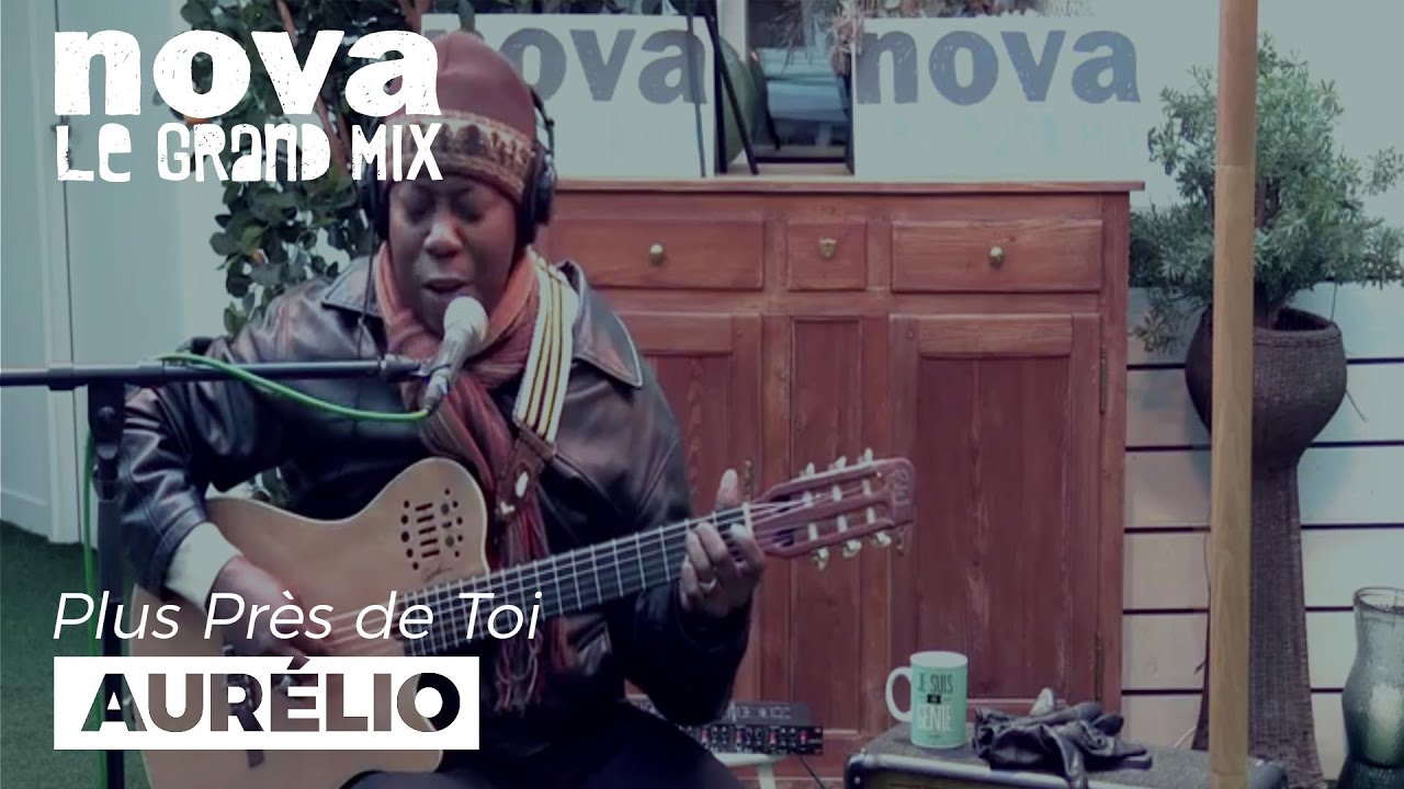 Aurélio – Yalifu | Live Plus Près de Toi Aurélio – Yalifu | Live Plus Près de Toi