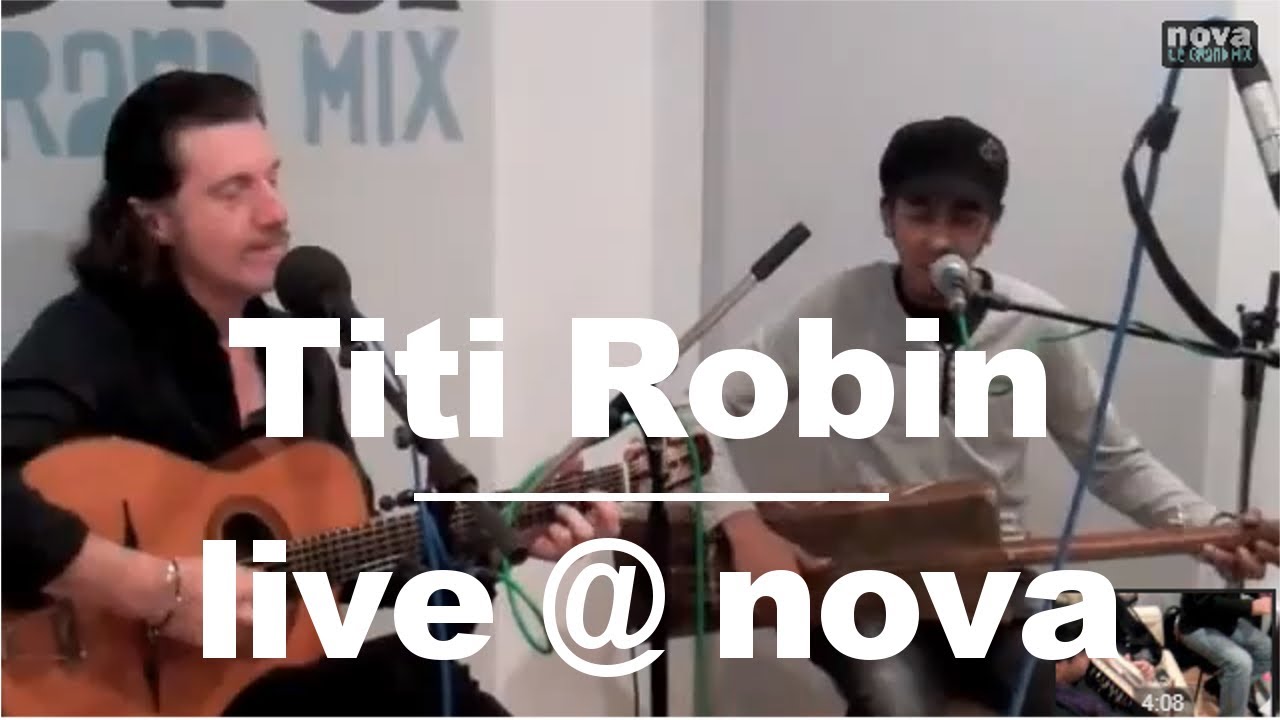 Titi Robin • Live @ Nova Titi Robin • Live @ Nova