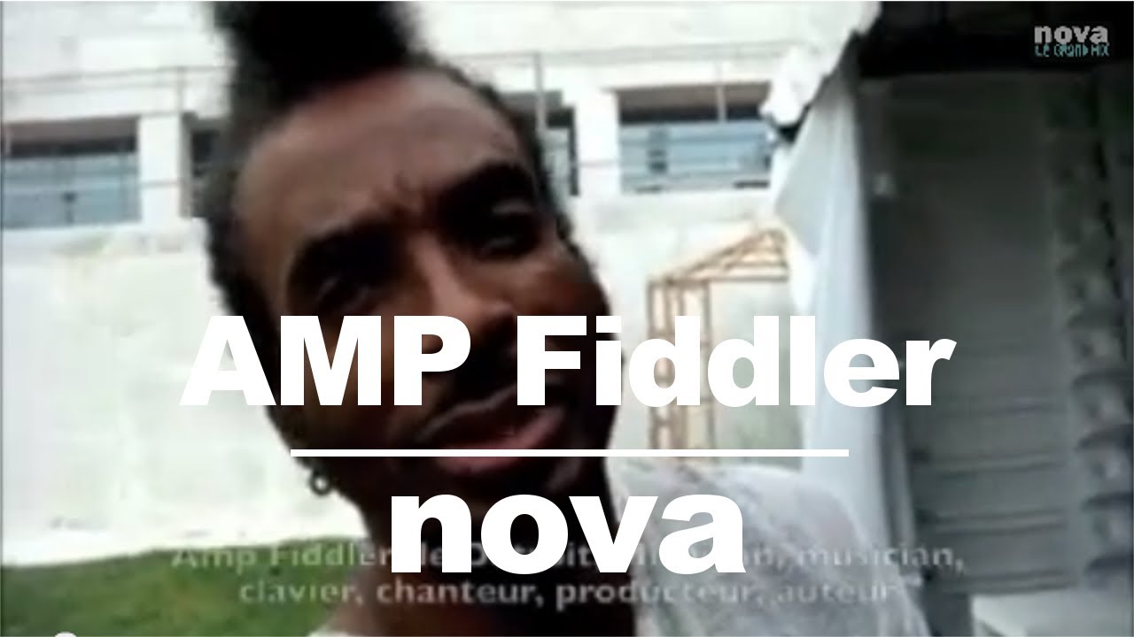 Rencontre avec Amp Fiddler • Nova Rencontre avec Amp Fiddler • Nova