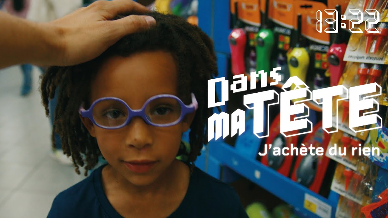 DANS MA TÊTE – Épisode 3 : J’achète du rien DANS MA TÊTE – Épisode 3 : J’achète du rien