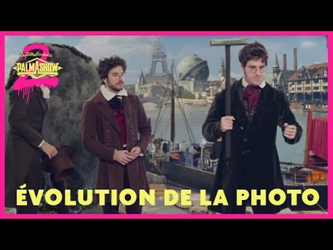 Evolution de la photo – Palmashow Evolution de la photo – Palmashow