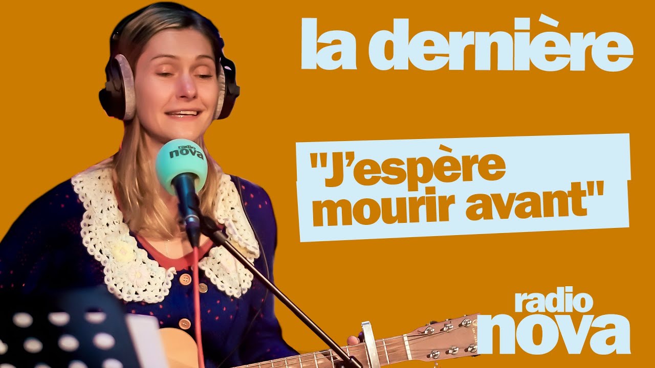 J’espère mourir avant » : la chanson de GiedRé dans « La dernière J’espère mourir avant » : la chanson de GiedRé dans « La dernière