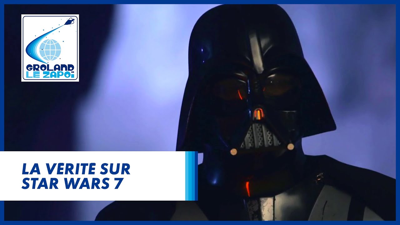 La vérité sur Star Wars 7 – Groland – CANAL+ La vérité sur Star Wars 7 – Groland – CANAL+