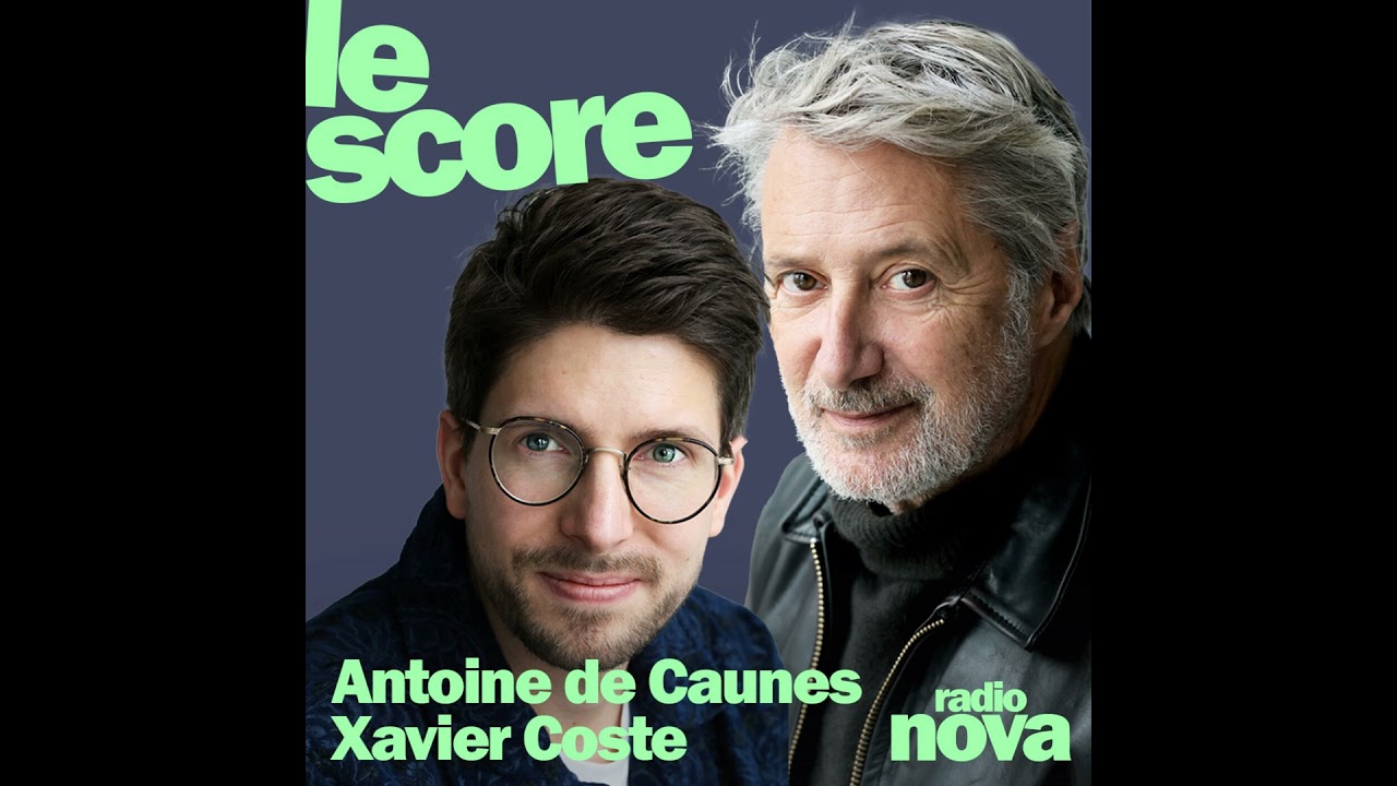 Antoine de Caunes & Xavier Coste sont les invités du Score Antoine de Caunes & Xavier Coste sont les invités du Score