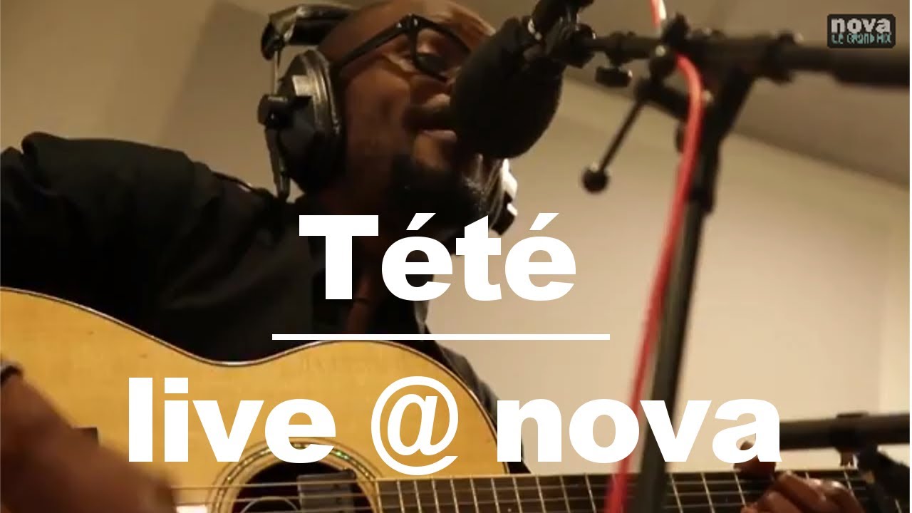 Tété • Live @ Nova Tété • Live @ Nova