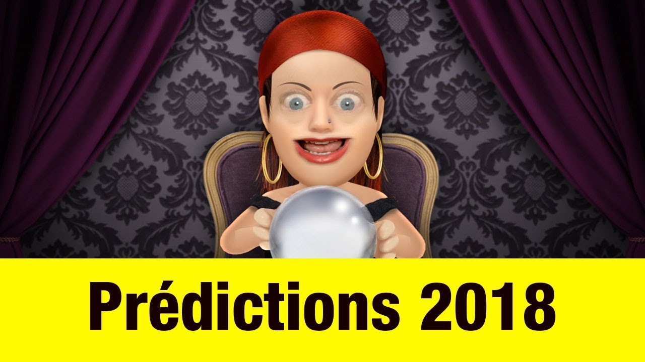 Les prédictions 2018 – Têtes à claques Les prédictions 2018 – Têtes à claques