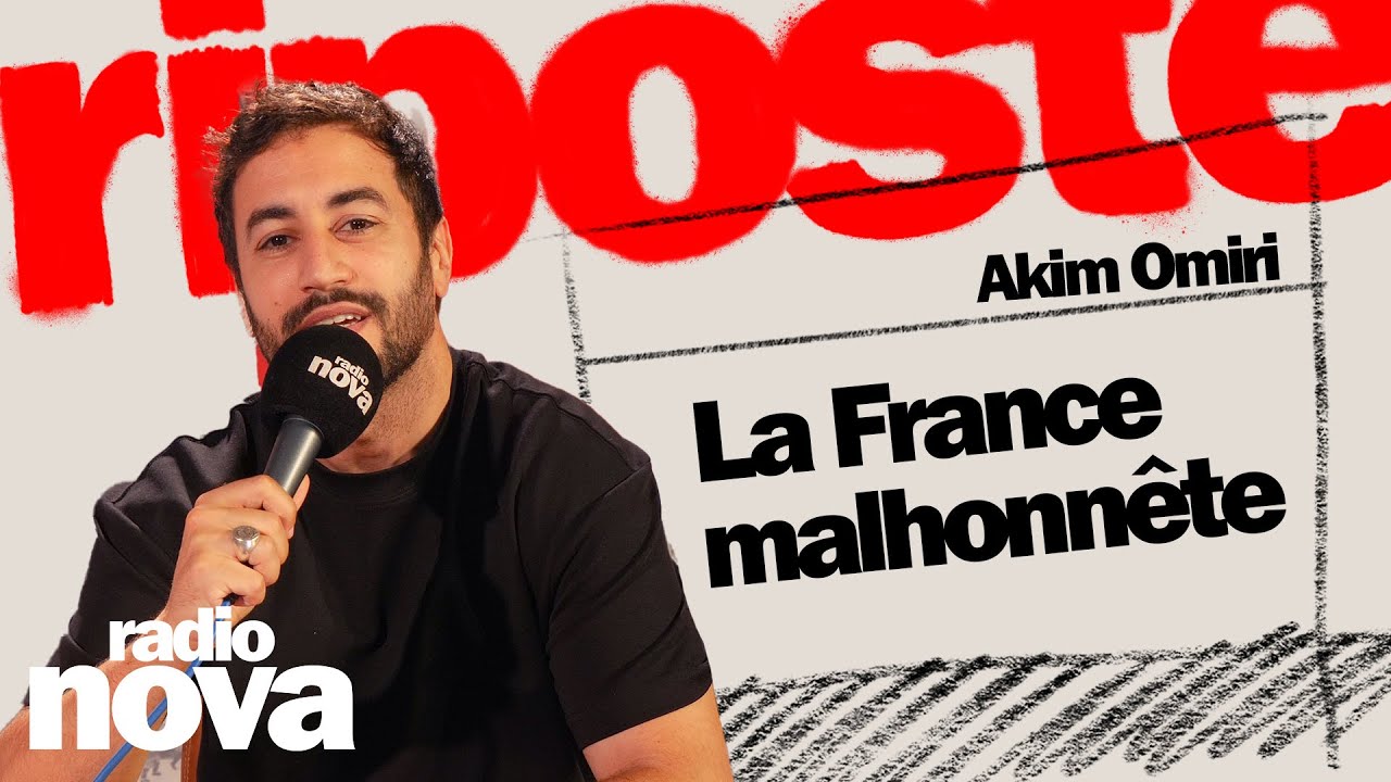 La France malhonnête – La chronique d’Akim Omiri dans « La riposte » La France malhonnête – La chronique d’Akim Omiri dans « La riposte »