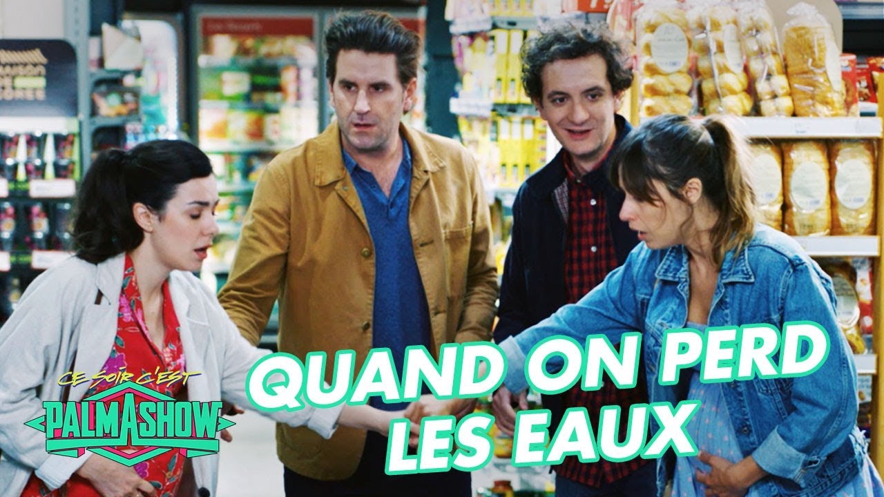 Quand on perd les eaux – Palmashow Quand on perd les eaux – Palmashow