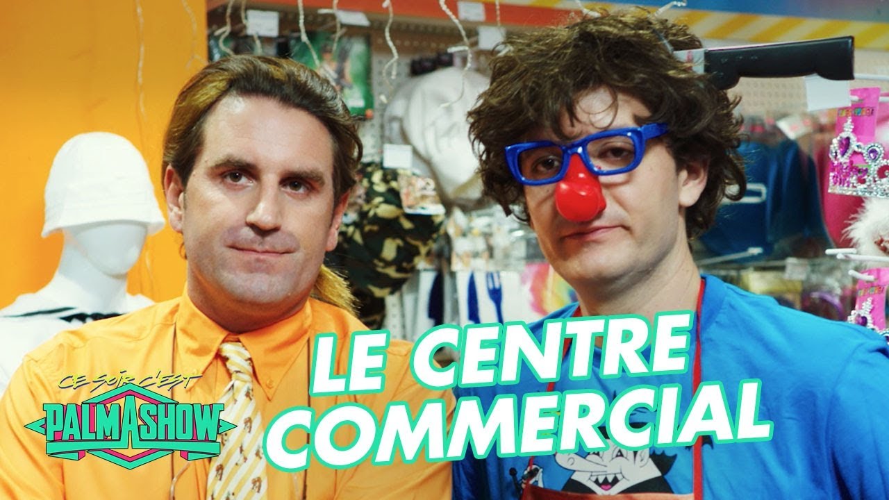 Le centre commercial – Palmashow Le centre commercial – Palmashow