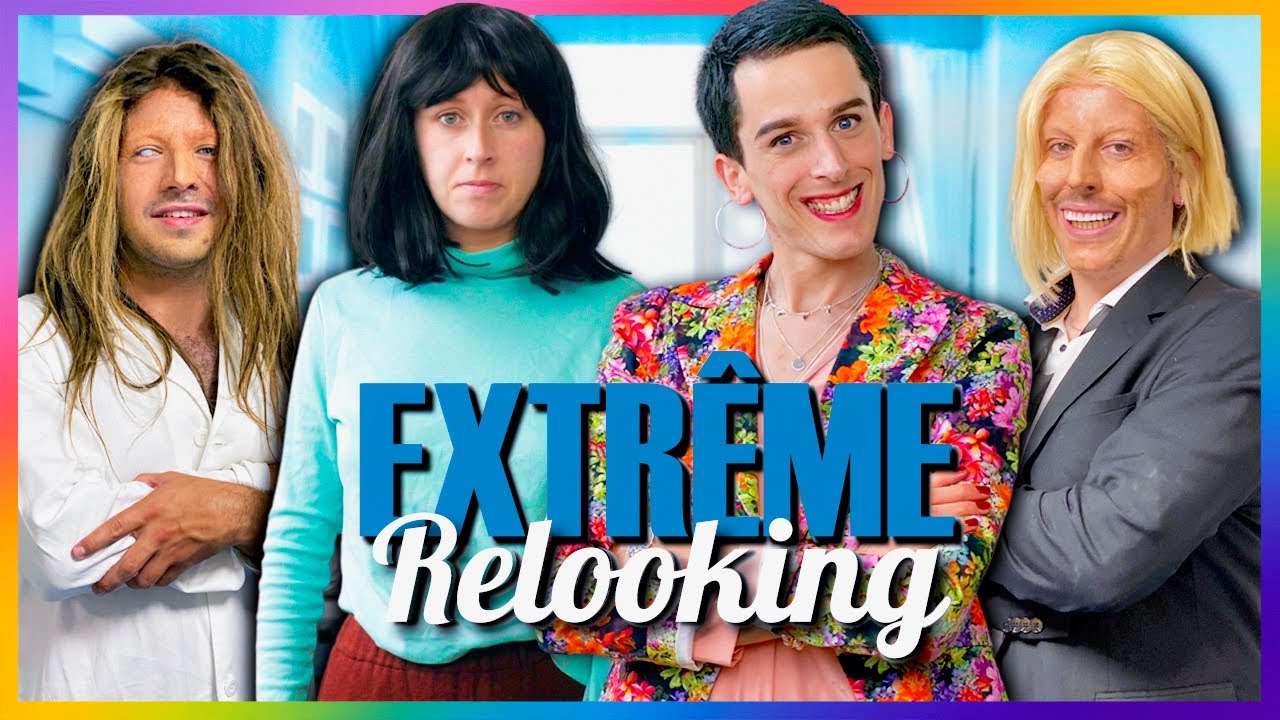 Extrême Relooking – Le Monde à L’Envers Extrême Relooking – Le Monde à L’Envers