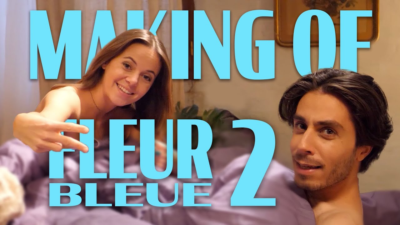 FLEUR BLEUE : Le making-of de la saison 2 FLEUR BLEUE : Le making-of de la saison 2