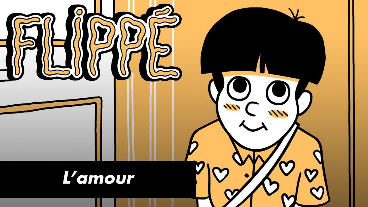 FLIPPÉ #17 – L’AMOUR FLIPPÉ #17 – L’AMOUR