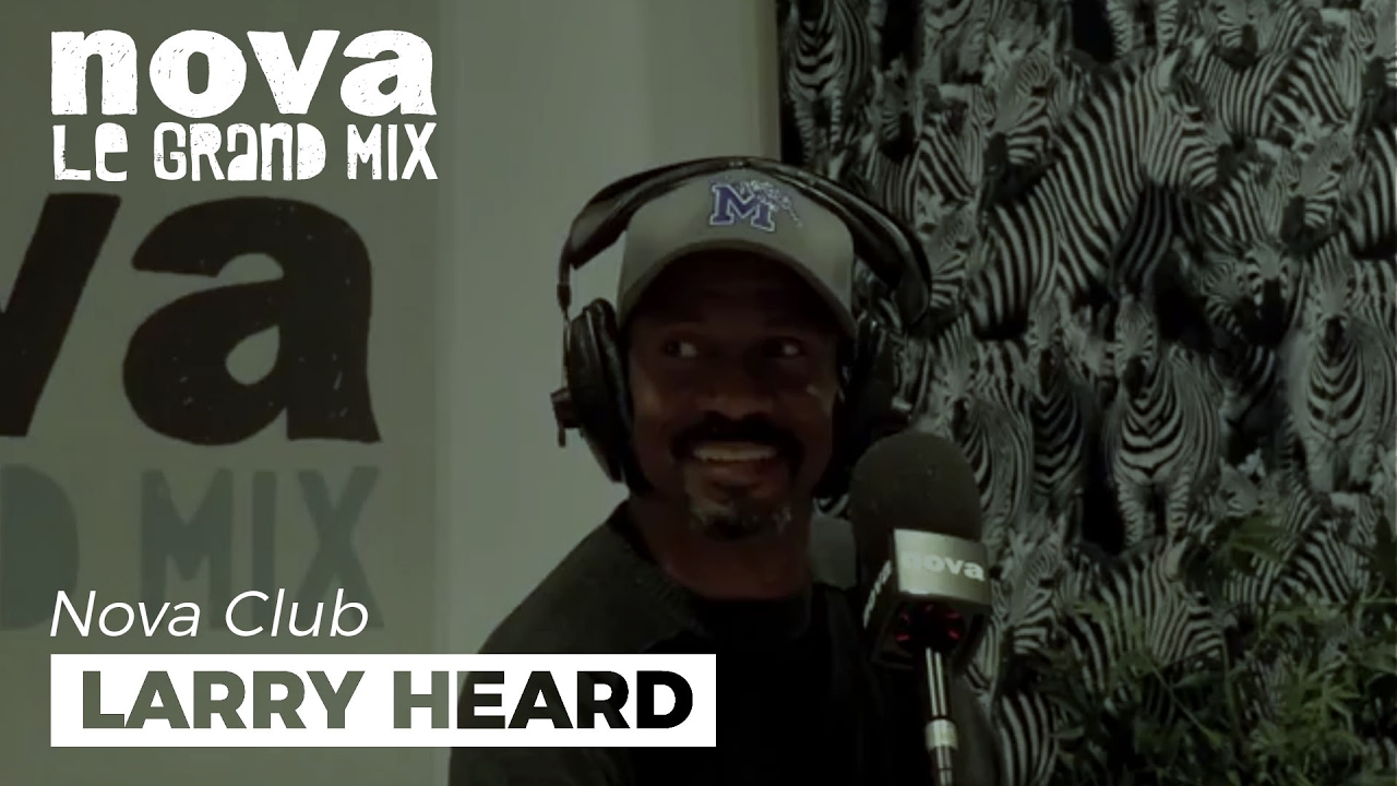 Larry Heard | « J’étais dans un groupe de reprises de Prince » | Interview Nova Club Larry Heard | « J’étais dans un groupe de reprises de Prince » | Interview Nova Club
