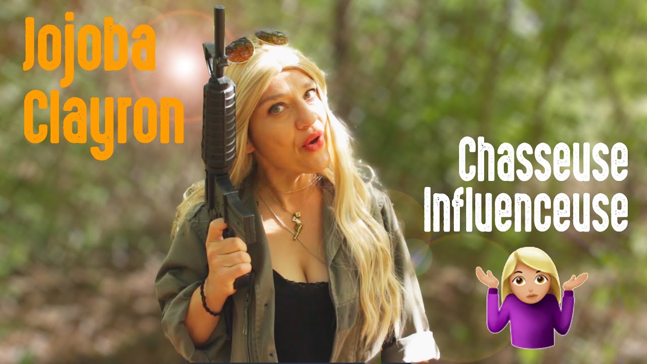 Jojoba, blonde chasseuse, influenceuse, tueuse !!! Jojoba, blonde chasseuse, influenceuse, tueuse !!!