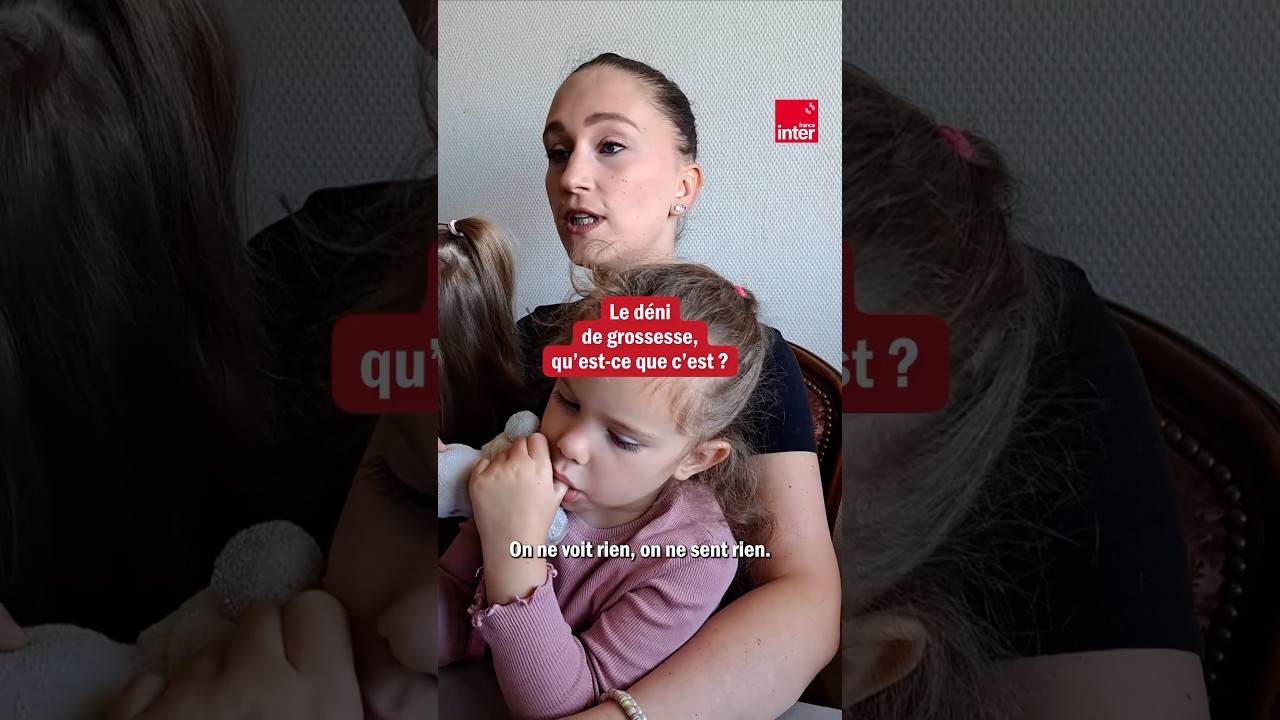 Déni de grossesse : sortir du tabou Déni de grossesse : sortir du tabou