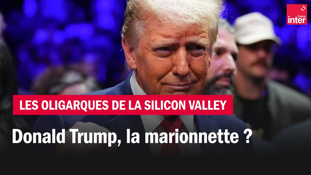 Donald Trump, la marionnette ? – Les oligarques de la Silicon Valley, épisode 6 Donald Trump, la marionnette ? – Les oligarques de la Silicon Valley, épisode 6