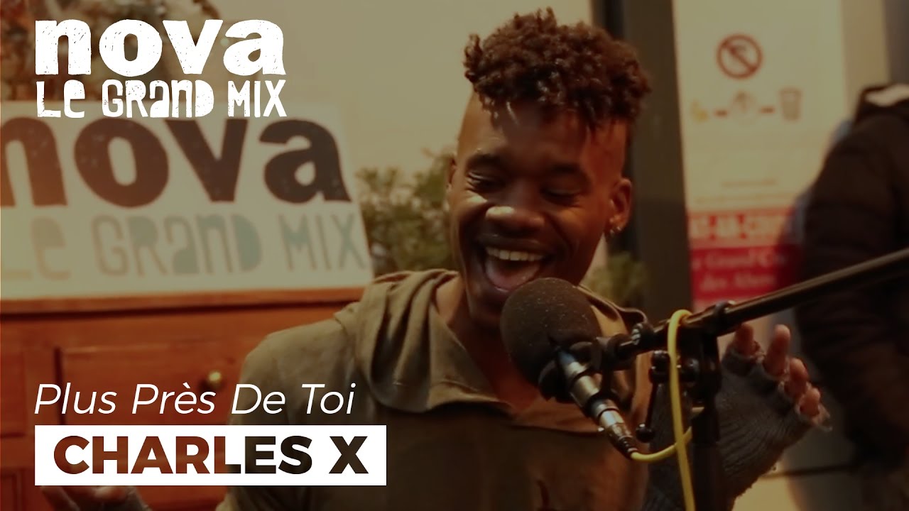 Charles X – One Love | Live Plus Près de Toi Charles X – One Love | Live Plus Près de Toi
